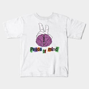 Peace of mind Kids T-Shirt